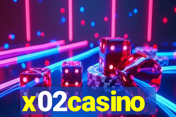 x02casino