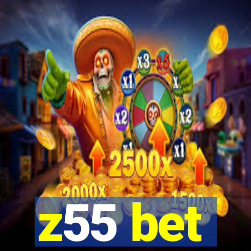 z55 bet