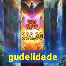 gudelidade