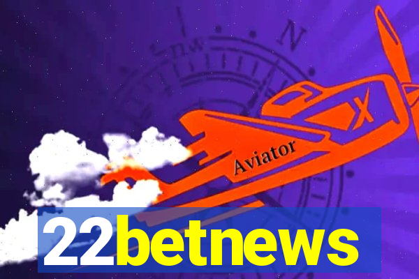 22betnews