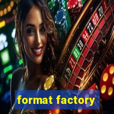 format factory