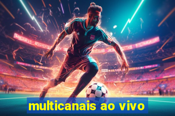 multicanais ao vivo