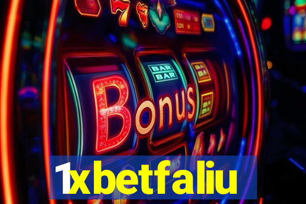 1xbetfaliu