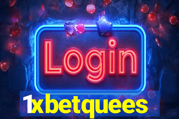 1xbetquees