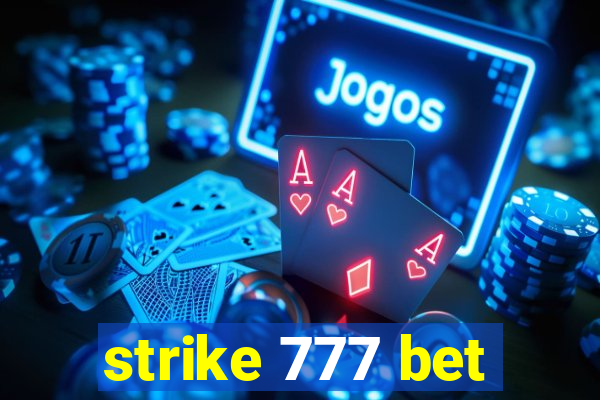 strike 777 bet