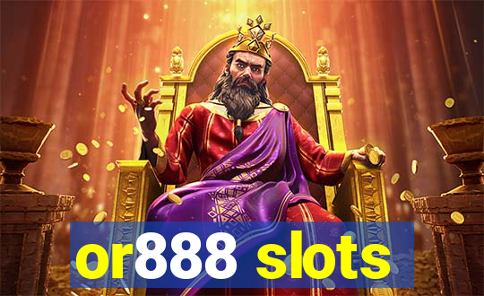 or888 slots