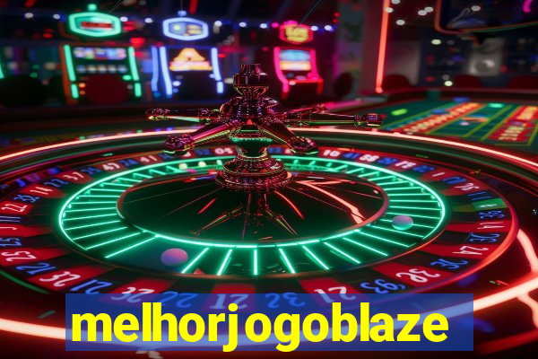 melhorjogoblaze