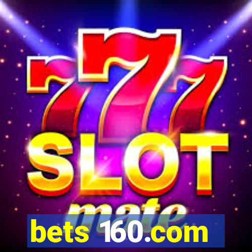 bets 160.com