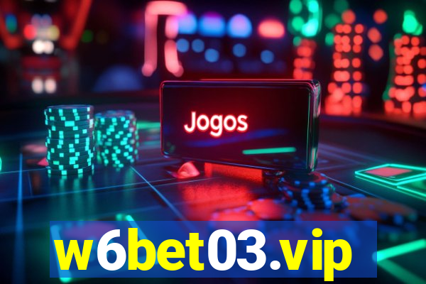 w6bet03.vip