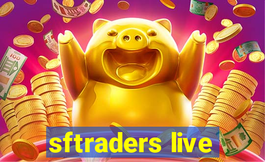 sftraders live