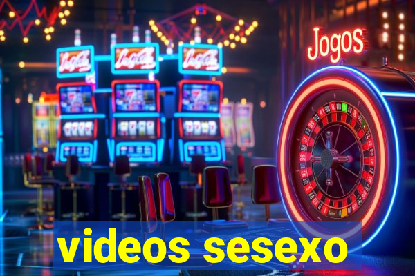 videos sesexo