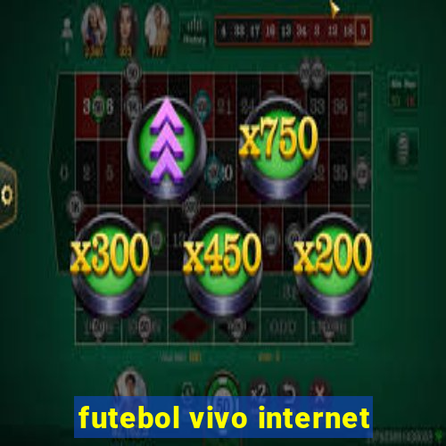 futebol vivo internet