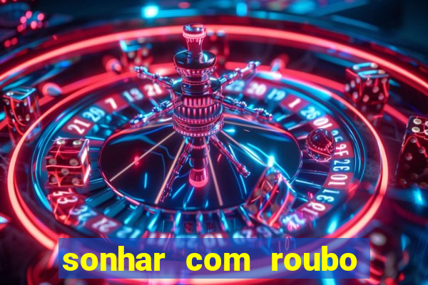 sonhar com roubo de moto