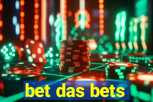 bet das bets