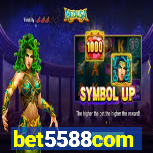 bet5588com