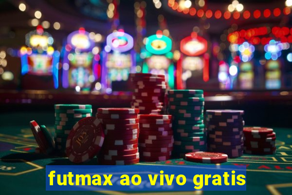 futmax ao vivo gratis