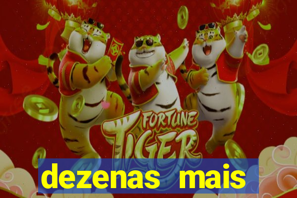 dezenas mais atrasadas na loteria federal