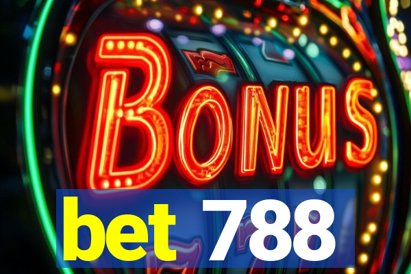 bet 788