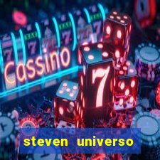 steven universo rede canais