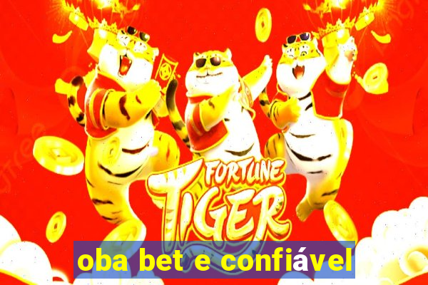 oba bet e confiável