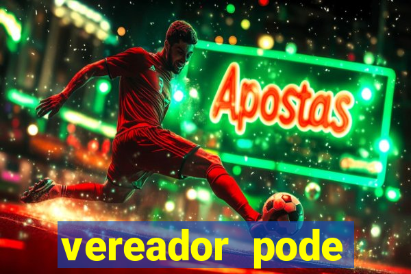 vereador pode patrocinar time de futebol