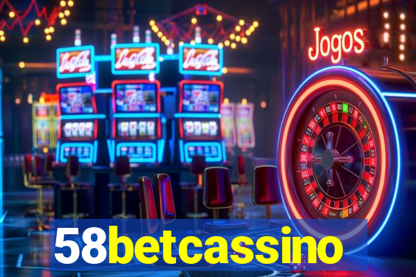 58betcassino