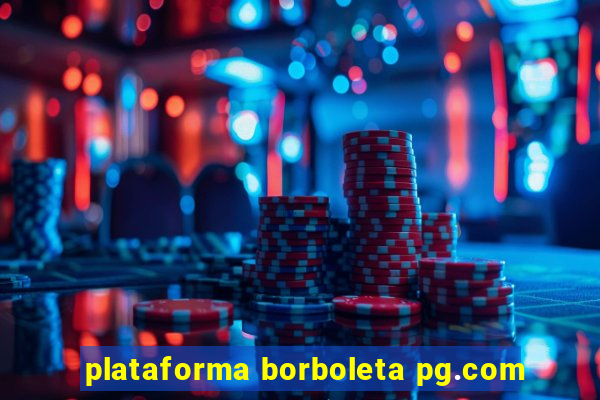 plataforma borboleta pg.com