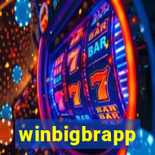 winbigbrapp