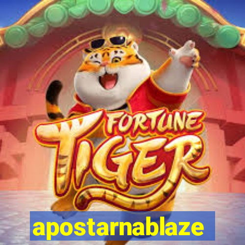 apostarnablaze