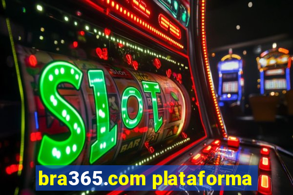 bra365.com plataforma