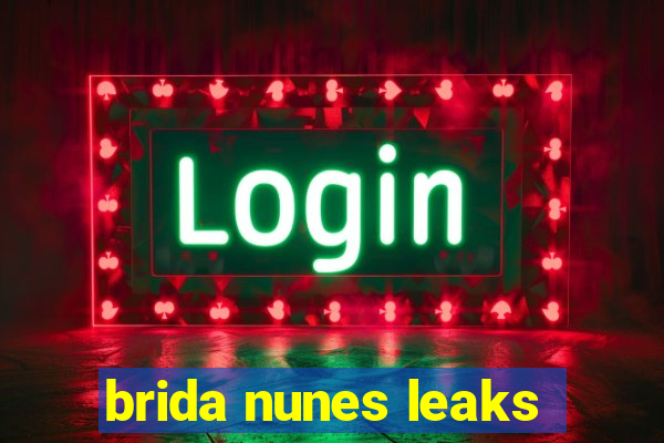 brida nunes leaks