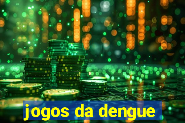 jogos da dengue