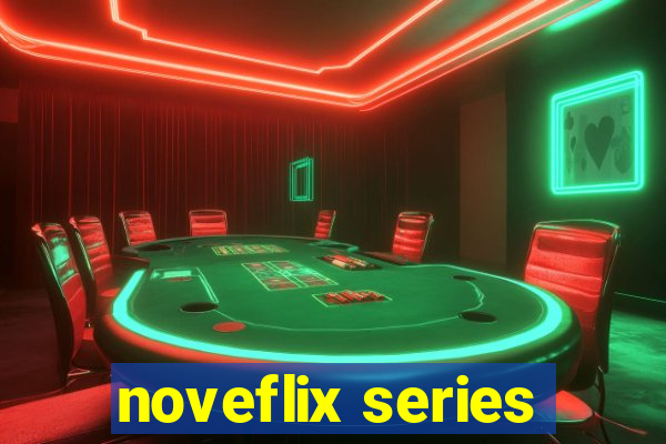 noveflix series