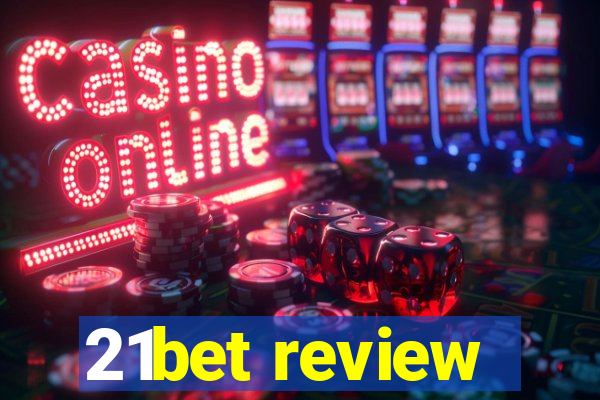 21bet review