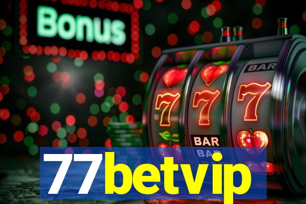 77betvip