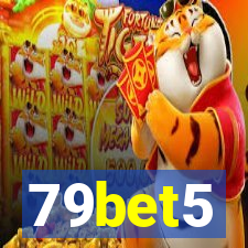 79bet5