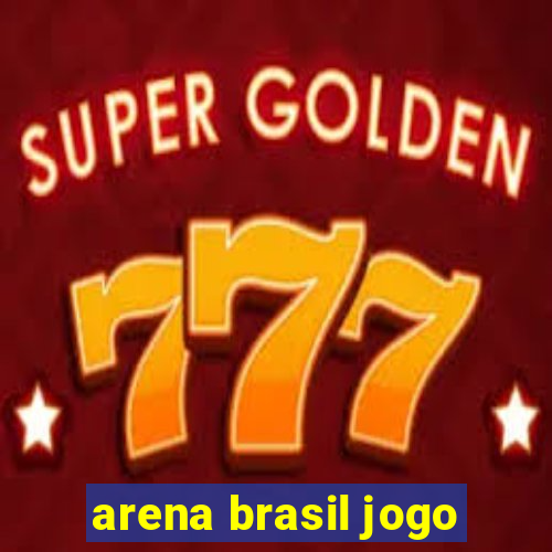 arena brasil jogo