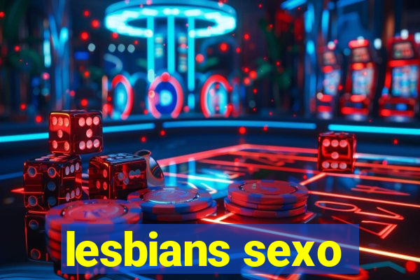 lesbians sexo