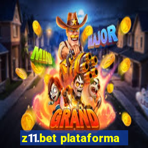 z11.bet plataforma