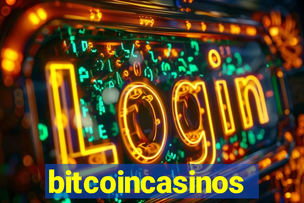 bitcoincasinos