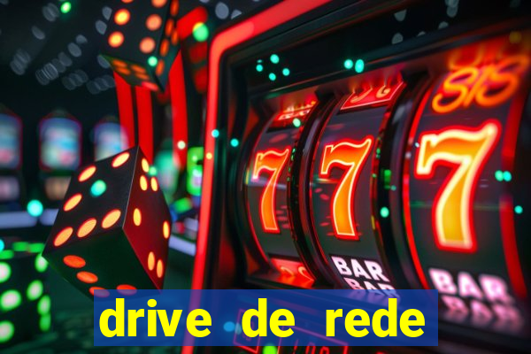 drive de rede windows 7