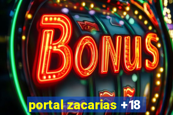 portal zacarias +18