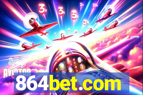 864bet.com