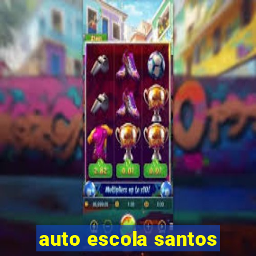 auto escola santos