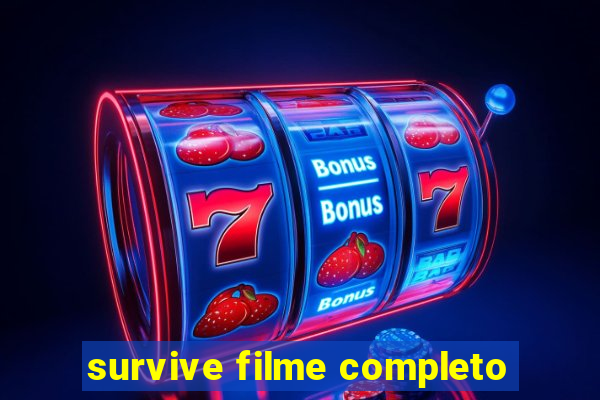 survive filme completo