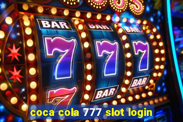 coca cola 777 slot login