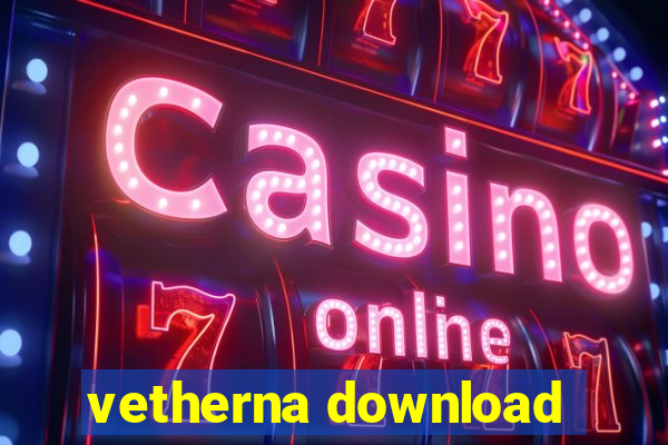 vetherna download