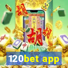 120bet app