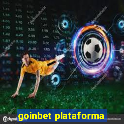 goinbet plataforma