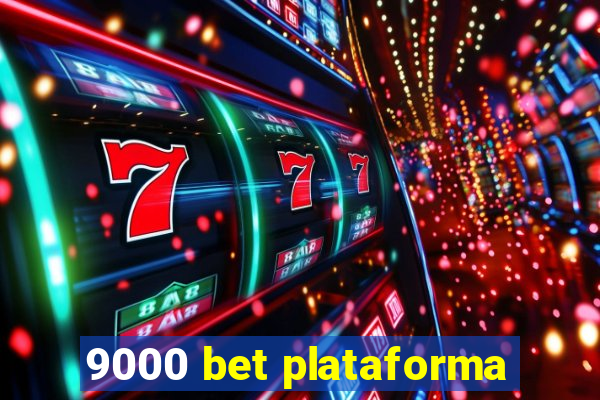 9000 bet plataforma